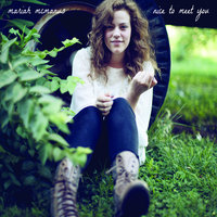 Nice To Meet You - Mariah McManus