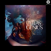 On a Day - Atlas Genius