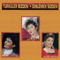 Ömür Dediğin - Belkıs Akkale, Güler Duman, Hülya Süer