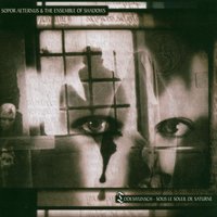 Saturn-Impressionen - Sopor Aeternus & The Ensemble Of Shadows