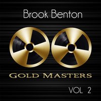Not One Step Behind - Brook Benton, Dinah Washington