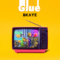 Glue - BKAYE