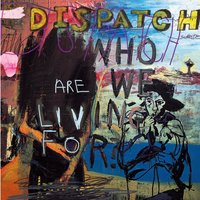 Gone - Dispatch