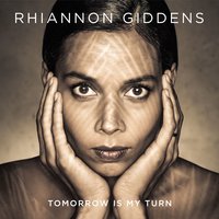Last Kind Words - Rhiannon Giddens