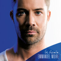 Venir voir - Emmanuel Moire