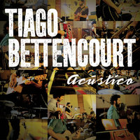 Só Mais Uma Volta - Tiago Bettencourt
