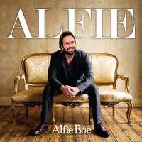 Wheels Of A Dream - Alfie Boe