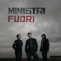 Noi Fuori - Ministri