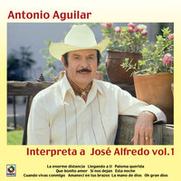La Mano de Dios - ANTONIO AGUILAR