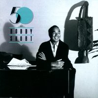 Dream Dancing - Bobby Short