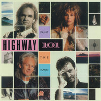 Who's Lonely Now - Highway 101