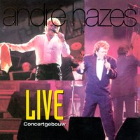 Liefde, Leven, Geven - Andre Hazes
