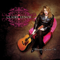 My Florida Sunshine - Claire Lynch