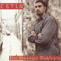 Bekleyiş - Çetin