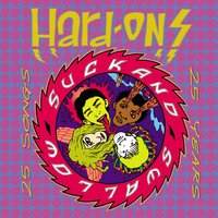 Sit Beside You - Hard Ons