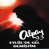 Gece Saçlı Kadınım - Alpay