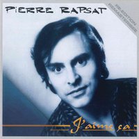 Ecris ton nom - Pierre Rapsat