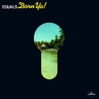 Funky Like A Train - The Equals, Equals