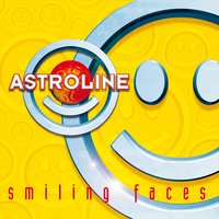Smiling Faces - Astroline
