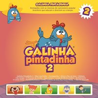Galinha Pintadinha 2 - Galinha Pintadinha