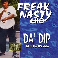 Da' Dip - Freak Nasty
