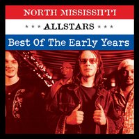 Drop Down Mama - North Mississippi All Stars