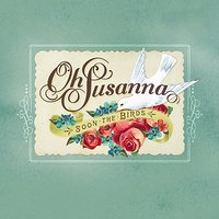 So Long - Oh Susanna