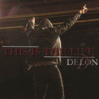 This Is The Life - Delon