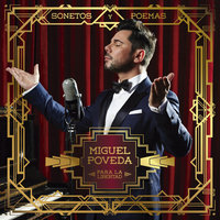 El Poeta Pide A Su Amor Que Le Escriba - Miguel Poveda
