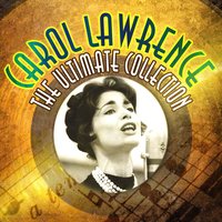 Tell Me Lies - Carol Lawrence