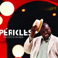 Se Eu Largar o Freio - Péricles