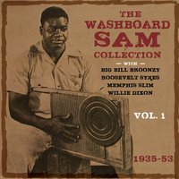 Get Down Brother - Washboard Sam