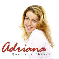 Chamado - Adriana