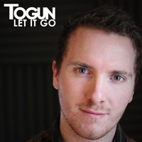 Let It Go - Togun