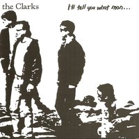 All That Much - The Clarks