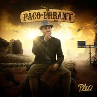 Grande gueule - Paco