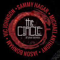 Whole Lotta Love - Sammy Hagar, The Circle