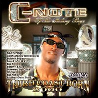 Flossin' (feat. Lil’ Flip, X-Girlfriend, Big Pokey & Chris Ward) - C-Note