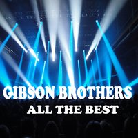 Mariana - Gibson Brothers