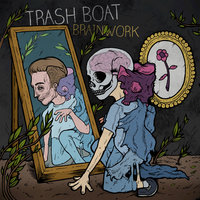 Saving Face - Trash Boat