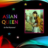 Asian Queen - Paul Raymond