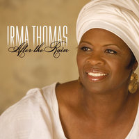 Another Man Done Gone - Irma Thomas