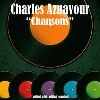 Il faut savoir saisir sa chance - Charles Aznavour