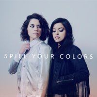 Spill Your Colors - Reyna