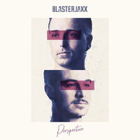 Wake Up - Blasterjaxx, JOSIE