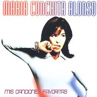 La Loca - MARIA CONCHITA ALONSO