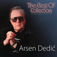 Sanjam Te - Arsen Dedic