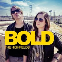 Bold - The Highfields