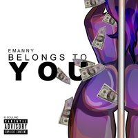 Belongs to You - Emanny