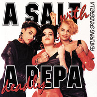 I Gotcha - Salt-N-Pepa